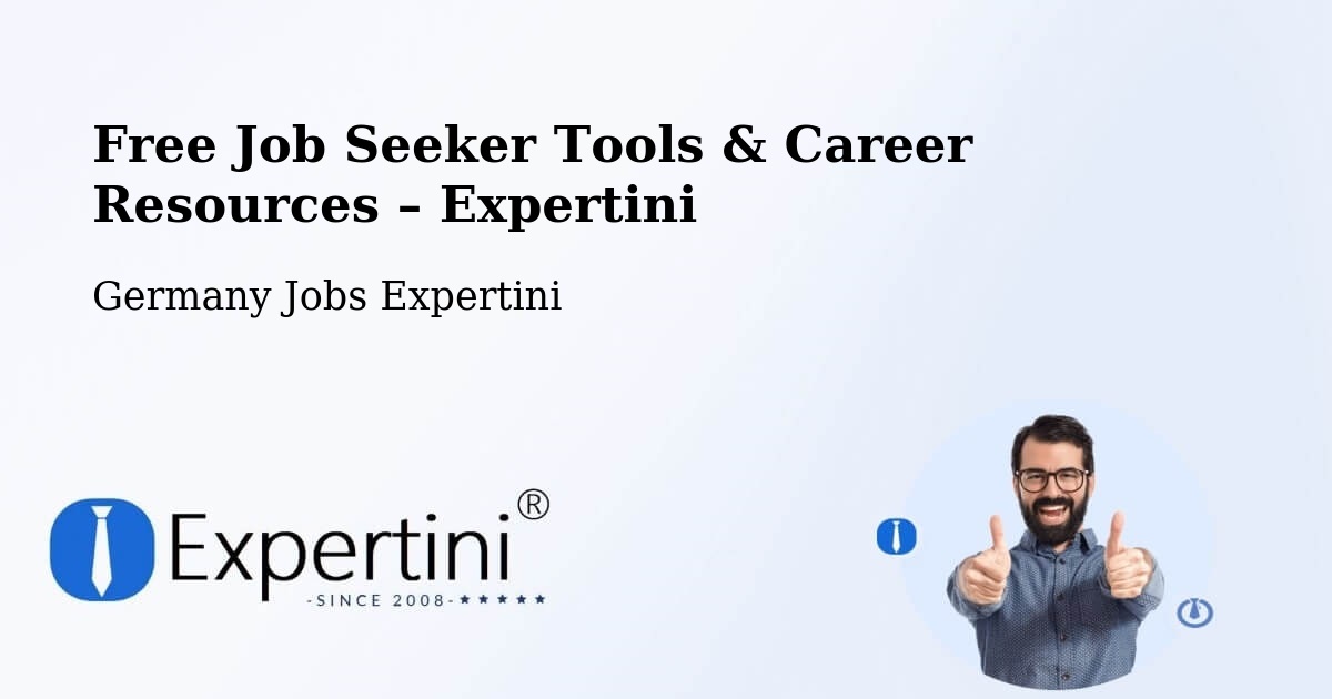 Free Job Seeker Tools & Career Resources – Au Am Rhein - Au Am Rhein, Germany Jobs Expertini